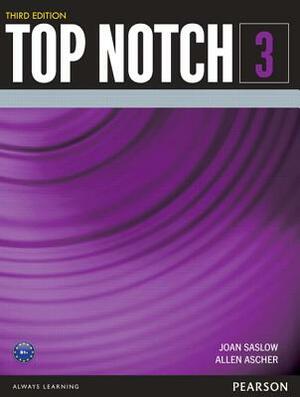 Top Notch 3 by Joan Saslow, Allen Ascher