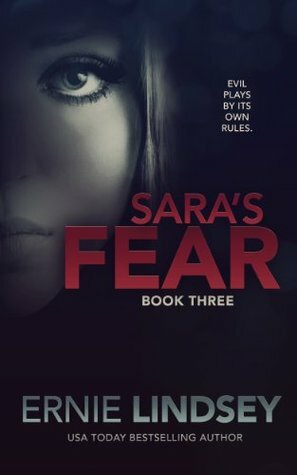 Sara's Fear by Ernie Lindsey