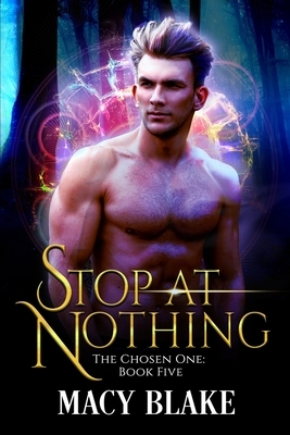 Stop at Nothing by Macy Blake