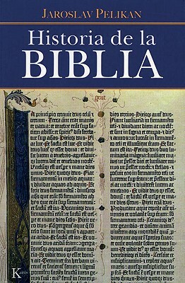 Historia de la Biblia by Jaroslav Pelikan