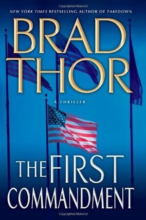 The First Commandment by Brad Thor