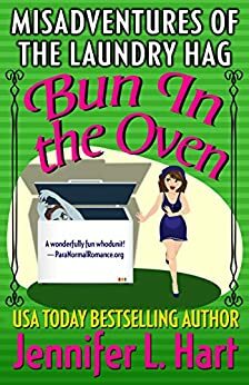 Bun in the Oven by Jennifer L. Hart