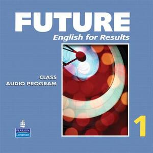 Future 1 Classroom Audio CDs (6) by Irene E. Schoenberg, Marjorie Fuchs