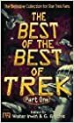 The Best of the Best of Trek: The Definitive Collection for Star Trek Fans by G.B. Love, Walter Irwin