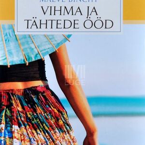 Vihma ja tähtede ööd by Maeve Binchy