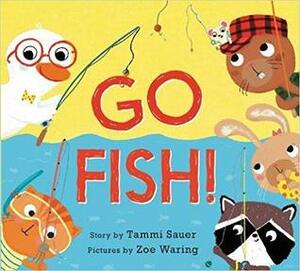 Go Fish! by Tammi Sauer, Zoe Waring