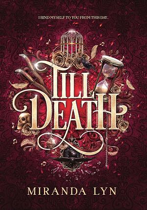 Till Death by Miranda Lyn