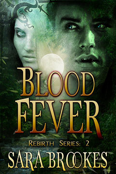 Blood Fever by Sara Brookes