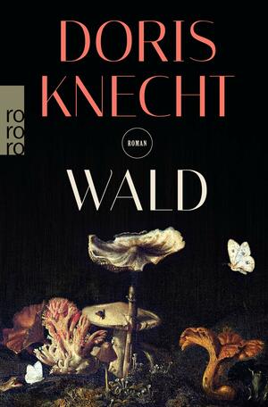 Wald by Doris Knecht