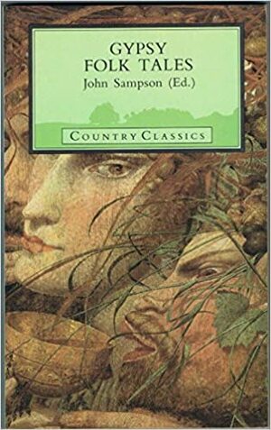 Gypsy Folk Tales by John Sampson