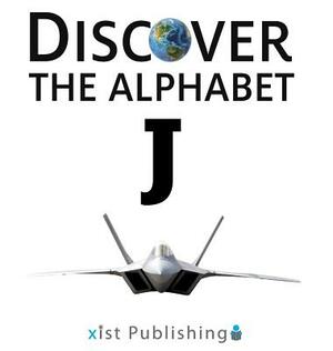 J by Xist Publishing