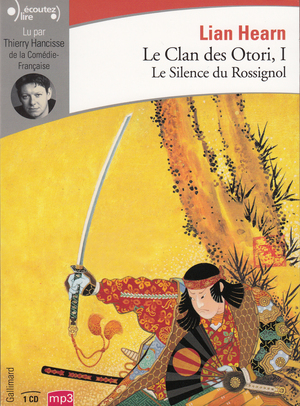 Le Silence du Rossignol by Lian Hearn