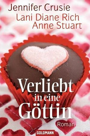 Verliebt In Eine Göttin by Anne Stuart, Eva Kornbichler, Lani Diane Rich, Jennifer Crusie