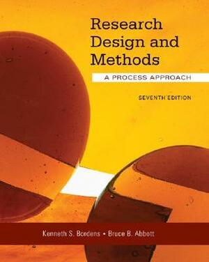 Research Design and Methods: A Process Approach by Kenneth S. Bordens