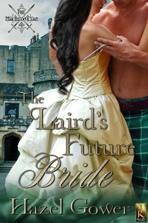 The Laird's Future Bride by Hazel Gower