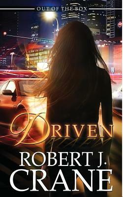 Driven by Robert J. Crane