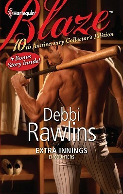 Extra Innings / In His Wildest Dreams by Debbi Rawlins