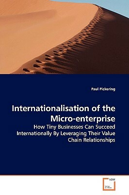 Internationalisation of the Micro-Enterprise by Paul Pickering