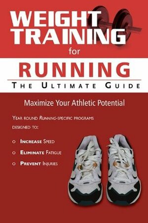 Weight Training for Running: The Ultimate Guide by Rob Price