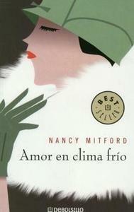 Amor en clima frío by Nancy Mitford