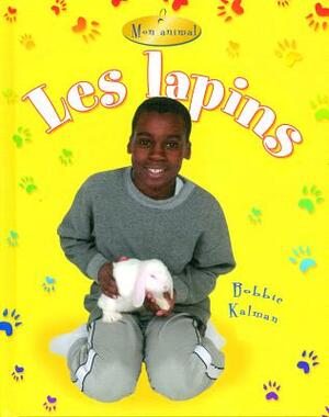 Les Lapins (Rabbits) by Rebecca Sjonger