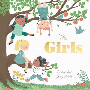 The Girls by Lauren Ace, Jenny Løvlie