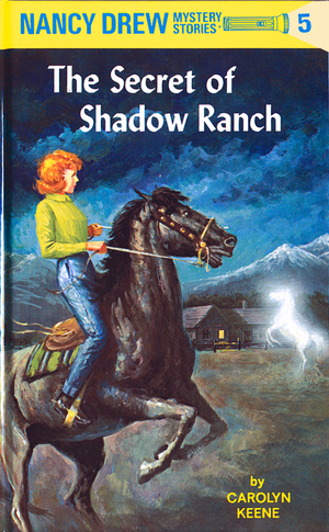 Nancy Drew: The Secret of Shadow Ranch Official Strategy Guide by Carolyn Keene