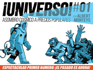 ¡Universo! #01 by Albert Monteys
