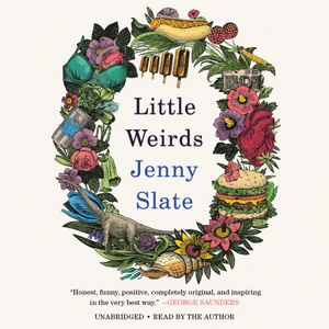 Little Weirds by Jenny Slate