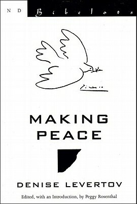 Making Peace by Peggy Rosenthal