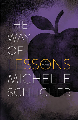 The Way of Lessons by Michelle Schlicher
