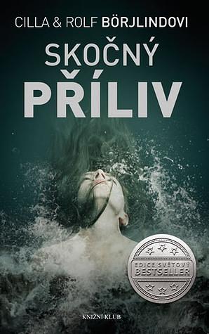 Skočný příliv by Cilla Börjlind, Radovan Zítko, Rolf Börjlind