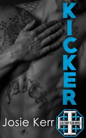 Kicker by Josie Kerr