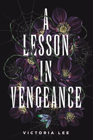 A Lesson in Vengeance by Victoria Lee