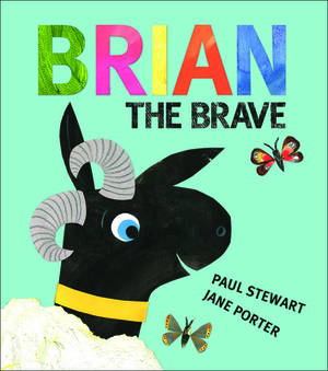 Brian the Brave by Paul Stewart