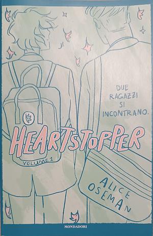 Heartstopper Volume 1 by Alice Oseman