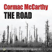 The Road by Cormac McCarthy