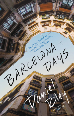 Barcelona Days by Daniel Riley