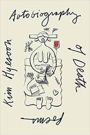 Autobiography of Death by Kim Hyesoon