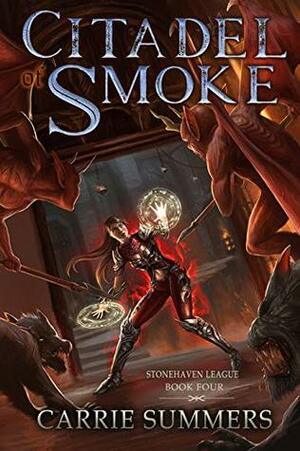 Citadel of Smoke by Carrie Summers