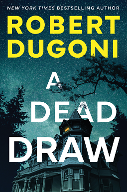 A Dead Draw by Robert Dugoni