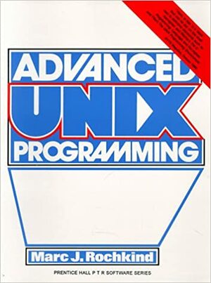 Advanced Unix Programming by Marc J. Rochkind
