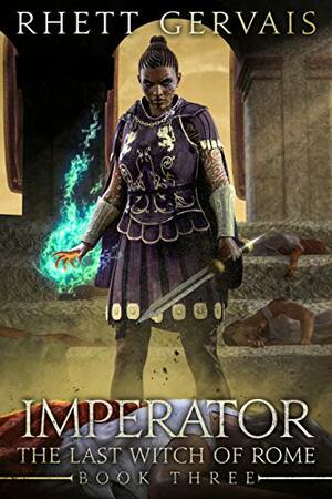 Imperator by Rhett Gervais