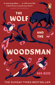 The Wolf and the Woodsman by Ava Reid