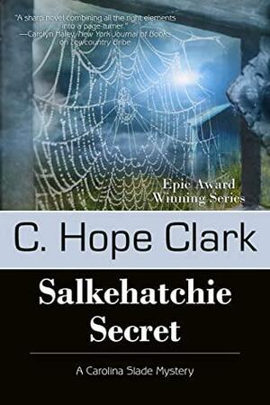 Salkehatchie Secret by C. Hope Clark