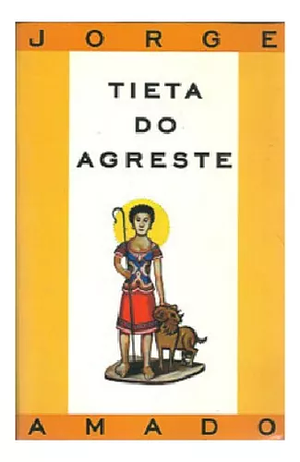 Tieta do Agreste by Jorge Amado