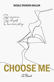 Choose Me by Nicole Spencer-Skillen