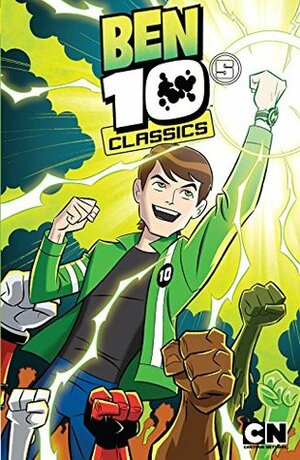 Ben 10 Classics Vol. 5: Powerless by Jim Alexander, Mike Cavallaro, Min Sung Ku, Jake Black, Scott Beatty, Rob Hoegee, Ethen Beavers, Jason Bischoff, Rex Ogle, Eugene Son, Luciano Vecchio, Marc Bernardin