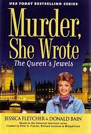 The Queen's Jewels: A Murder, She Wrote Mystery : a Novel by Donald Bain, Jessica Fletcher