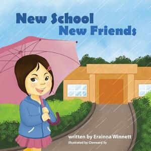 New School, New Friends by Erainna Winnett